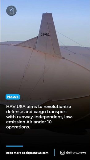 Hybrid Air Vehicles Soars into U.S. with Airlander 10 Innovation