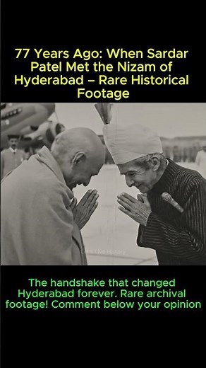 77 Years Ago: Sardar Patel Meets Hyderabad’s Nizam – Rare Historical Footage #shorts
