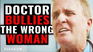Sexist doctor humiliates sick woman