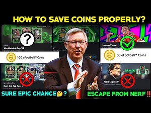 How to save coins properly in Efootball | Sure epic chances ‼️| How to escape nefing?