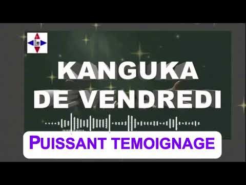 KANGUKA FRIDAY 20/03/2026 BY CHRIS NDIKUMANA - KANGUKA IN FRENCH - POWERFUL TESTIMONIES
