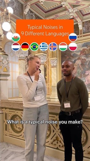 Typical Noises in 9 Different Languages! 🗣️