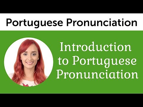 Introduction to Perfect Portuguese Pronunciation