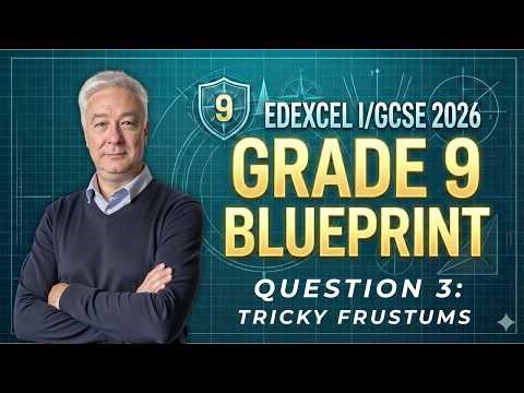 Tricky Frustums Question: Edexcel I/GCSE | Exam Blueprint