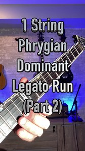 E Phrygian Dominant 1 String Run (part 2) | Guitar Essentials