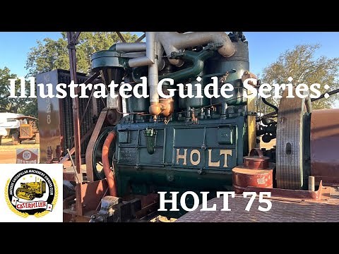 Illustrated Guide to a Holt 75