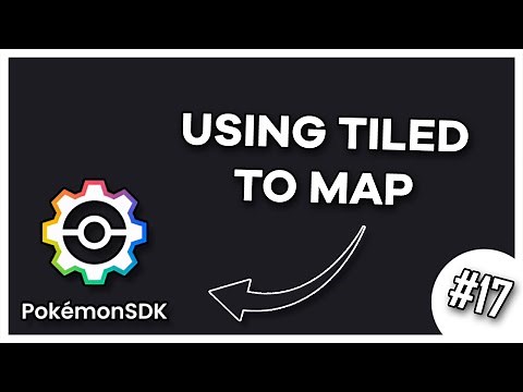 Mapping with Tiled - How To Make a Pokémon Fan Game Episode 17