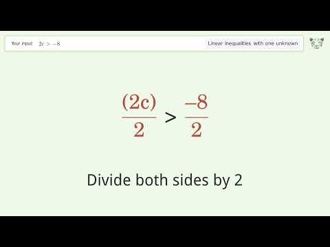 2c greater than -8 - Solve linear inequalities with one unknown