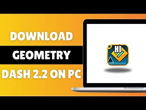 How To Download Geometry Dash 2.2 On PC (2025) Tutorial