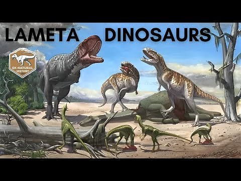 LAMETA DINOSAURS - INDIAN DINOSAURS FROM THE LAMETA FORMATION OF THE LATE CRETACEOUS