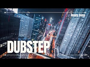 Best Mix ” DubStep ” Playlist