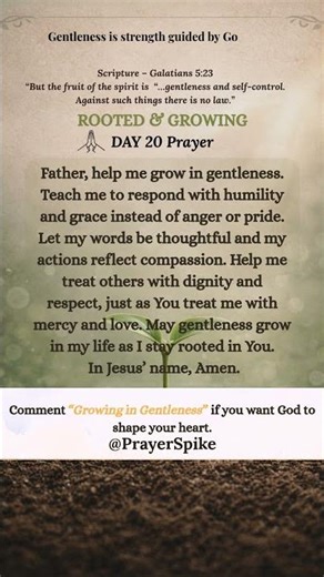 Rooted & Growing: Rooted in Gentleness (Day 20 Prayer) #newseries #prayer #stayconnected