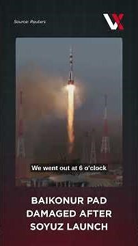 WATCH | Baikonur Launch Pad Damaged After Soyuz Mission to ISS | VERTEX