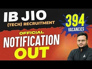 IB (JIO) Technical 2025 Notification Out 🔥 | 394 Vacancies | Eligibility, Exam Date, Full Details