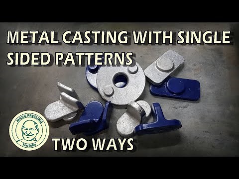 Metal Casting With Single Sided Patterns.... Two Ways