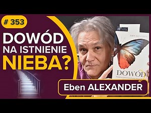 DOWÓD na istnienie NIEBA? - dr Eben Alexander - audiobook po polsku