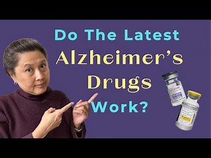 Do Anti-Amyloid Drugs Leqembi (lecanemab) & Kisunla (donanemab) Work? The Cochrane Review Explained