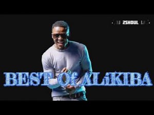 🔥🔥BEST OF ALIKIBA MIX 2024 /BEST OF ‪@alikibaOfficial‬ MIX