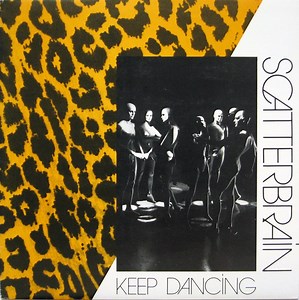 Scatterbrain - Keep Dancing