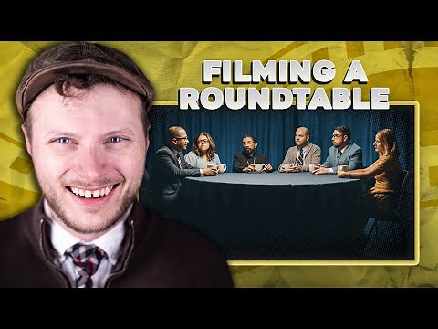 How do you film a ROUNDTABLE discussion?
