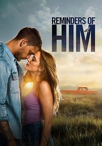 ‫Reminders of Him - فيلم: شاهدوا بالبث أونلاين