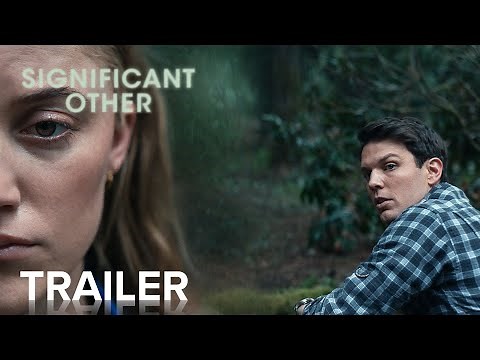 SIGNIFICANT OTHER | Official Trailer | Paramount Movies