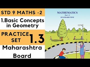 9th Maths 2 Practice Set 1.3 Basic Concepts in Geometry Chapter 1| Std 9th | Maths - 2 | Maharashtra