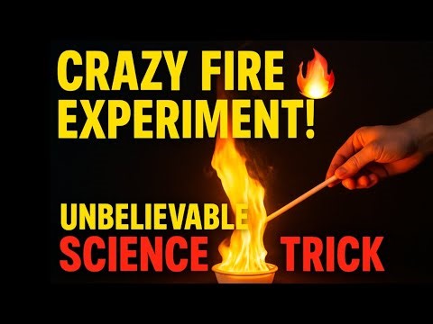 "🔥 Crazy Fire Experiment | Easy Science Trick You Must Try!"