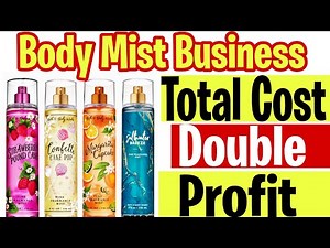 Body Mist / Water Base Perfume Business | Body Mist Making | Total Cost and Profit Calculation |