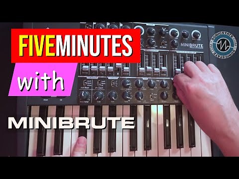 FIVE MINUTES WITH Arturia MINIBRUTE