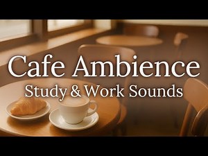 Coffee Shop Sounds｜リアルなカフェBGM+環境音