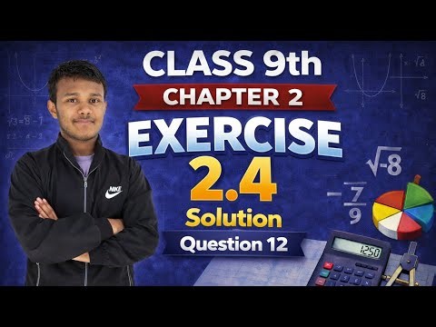 Class 9th Maths | Chapter 2, Polynomials | Exercise 2.4 Question 12 Solution