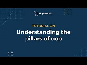 Understanding the pillars of OOP