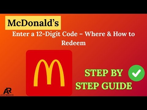 Enter a 12-Digit Code in McDonald’s App – Where & How to Redeem