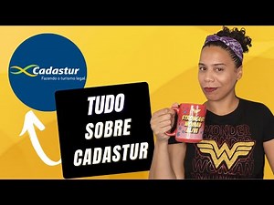 CADASTUR: COISAS QUE TALVEZ VOCÊ NÃO SAIBA