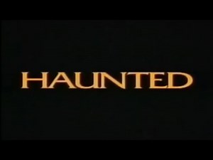 Haunted (1995 Film) Trailer