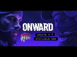 ONWARD 2.0 Update - 10 New Weapons, 3 New Maps, Mechanics and More