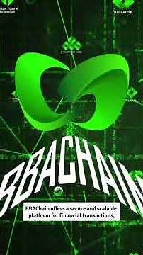 Unlocking a Secure Financial Future with BBAChain