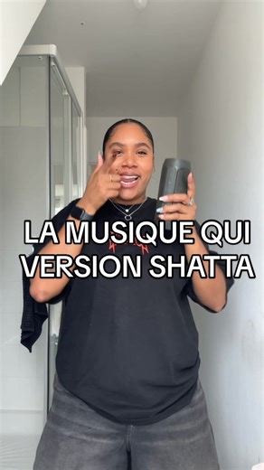 LA MUSIQUE QUI - VERSION SHATTA