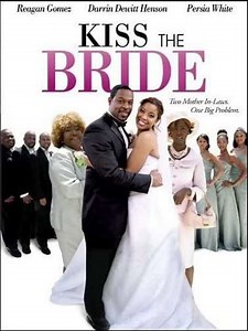 Kiss the Bride (2011) - Movie