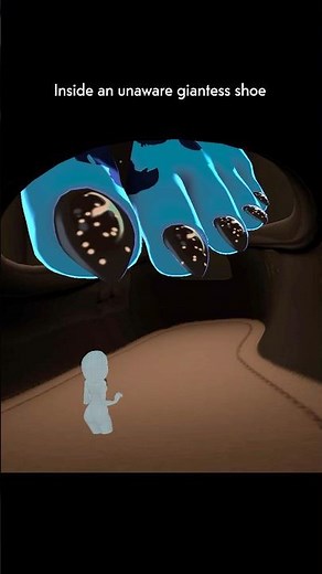 Inside an unaware Giantess shoe
