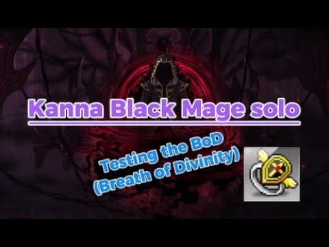 Testing the BoD - Kanna Black Mage Solo
