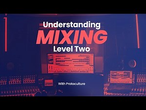 Understanding Mixing (Level 2) - Setting the Kick & Bass Relationship