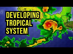 New Tropical System Forming...