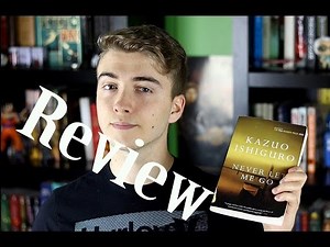 Never Let Me Go by Kazuo Ishiguro | Review