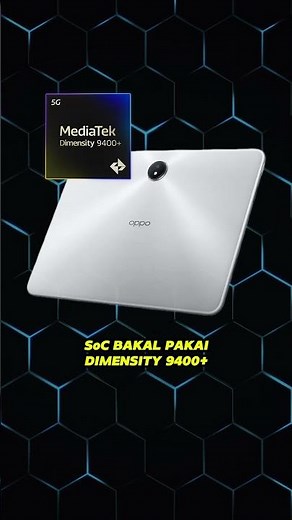 Tablet Flagship Terbaru OPPO Ini Bakal Segera Rilis!