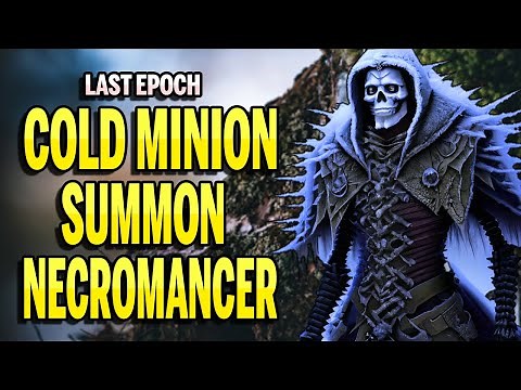 Cold Minion Summon Necromancer Build Guide | Last Epoch