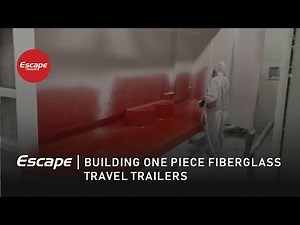 How it's made: The Journey of Building Fiberglass Travel Trailers