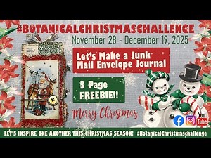Let's make a Junk Mail Envelope Journal with FREEBIES! #BotanicalChristmasChallenge