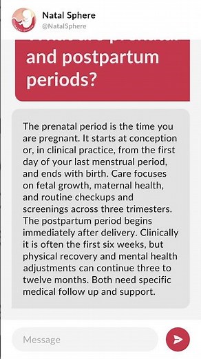What are prenatal and postpartum periods?
